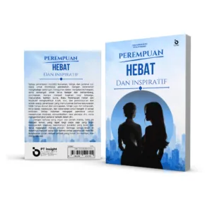 PEREMPUAN HEBAT DAN INSPIRATIF