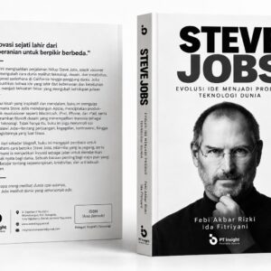 STEVE JOBS EVOLUSI IDE MENJADI PRODUK TEKNOLOGI DUNIA